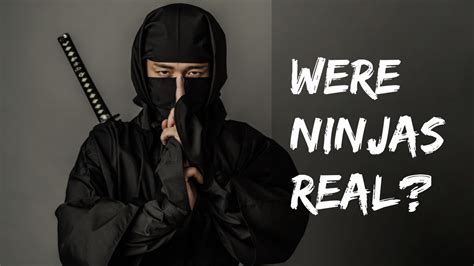 Are ninjas real or fake?