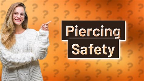 Are piercings unhealthy?