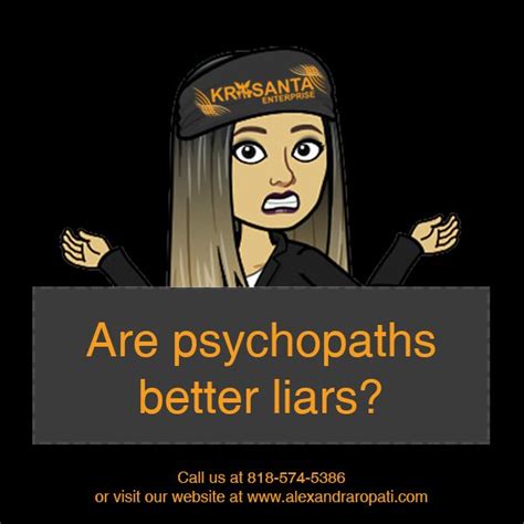 Are psychopaths liar?