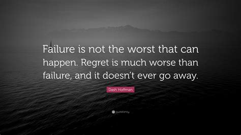 Are regrets worse than failures?