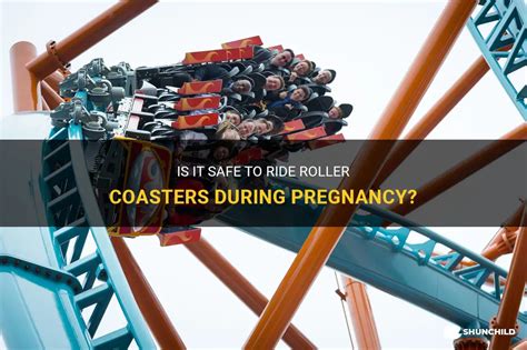 Are roller coasters safe when pregnant?