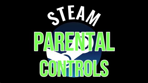 Are there parental controls on Steam?