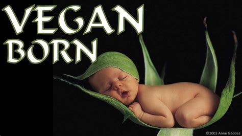 Are we all born vegan?