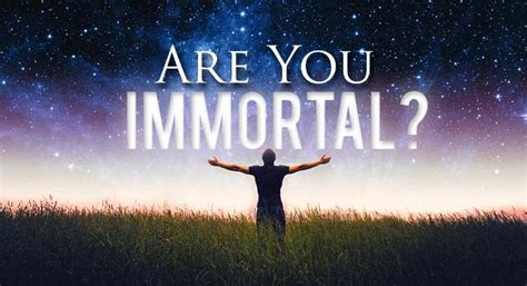 Are you immortal in heaven?