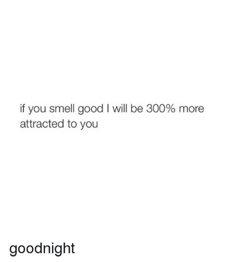 Are you more attractive if you smell good?