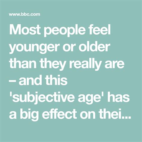 At what age do you feel your age?