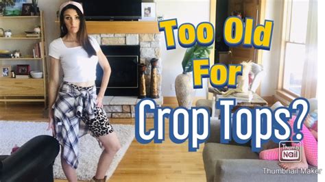 At what age should I stop wearing crop tops?