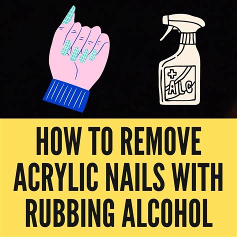 Can 100% alcohol remove acrylic nails?