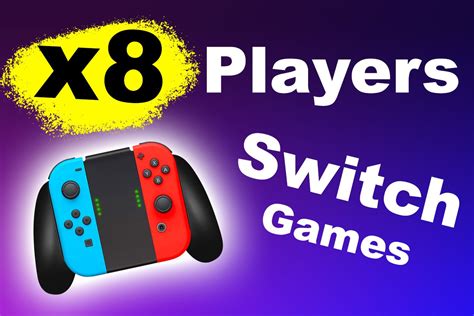 Can 8 players play on one switch?