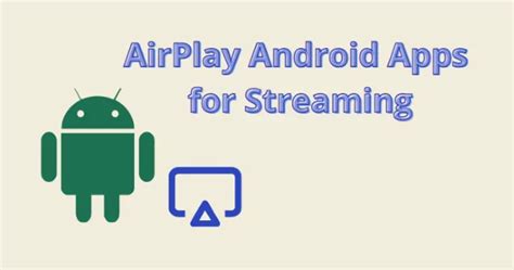 Can Android play AirPlay?