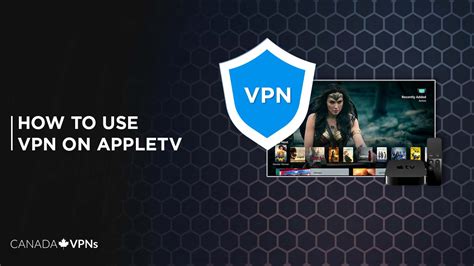 Can Apple TV use VPN?