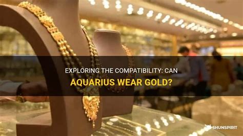 Can Aquarius wear gold?