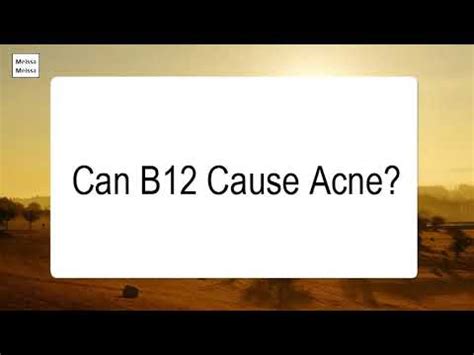 Can B12 cause acne?