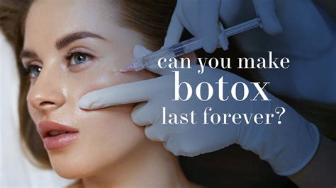 Can Botox last permanently?