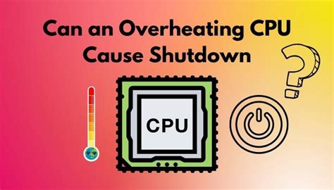 Can CPU cause shutdown?