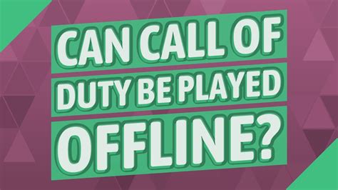 Can Call of Duty 3 be played offline?
