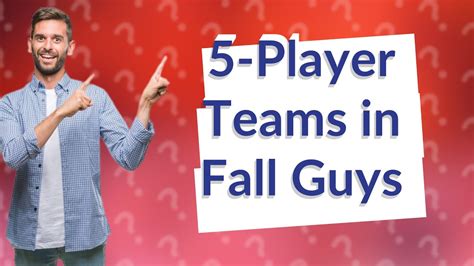 Can Fall Guys have 5 players?