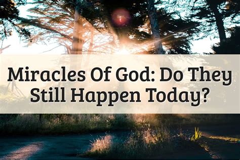 Can God do miracles for me?