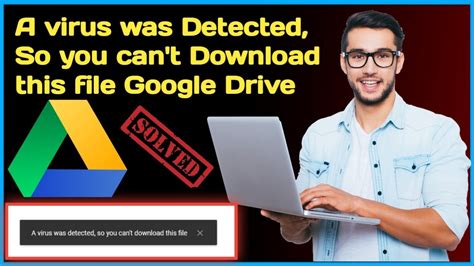 Can Google Drive detect virus?