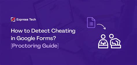 Can Google Forms detect cheating on phone?