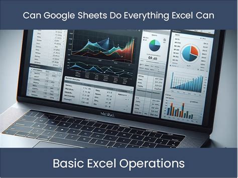 Can Google Sheets do everything Excel can?
