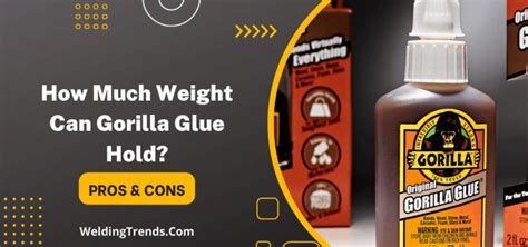 Can Gorilla Glue hold weight?