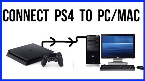 Can I Connect PS4 console to PC?