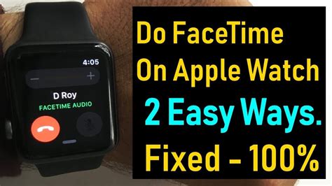 Can I FaceTime with my watch?