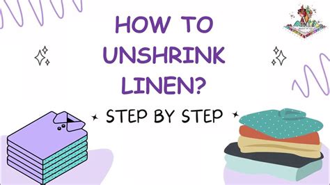 Can I Unshrink linen?