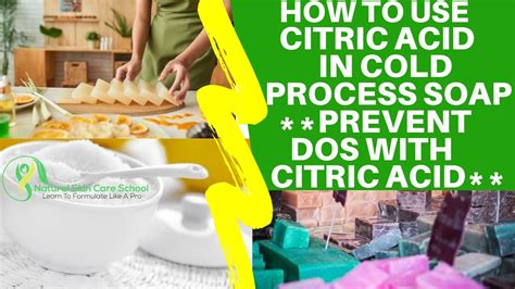 Can I add citric acid to my cold process soap?