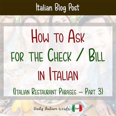 Can I ask for the bill in Italian?
