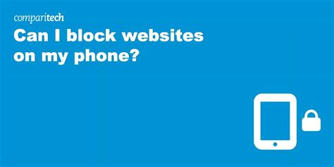 Can I block websites on my phone?