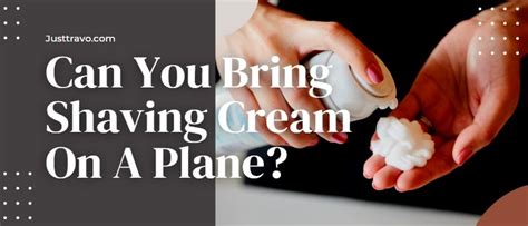 Can I bring 60 grams of cream on a plane?