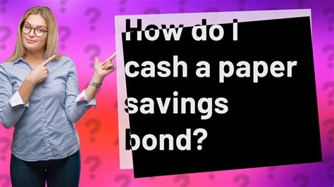 Can I cash a paper savings bond electronically?