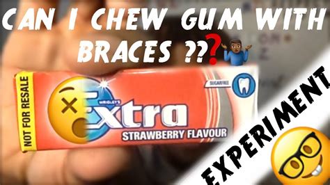 Can I chew gum with elastics?