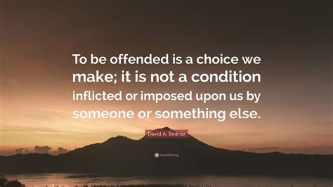 Can I choose to be offended?