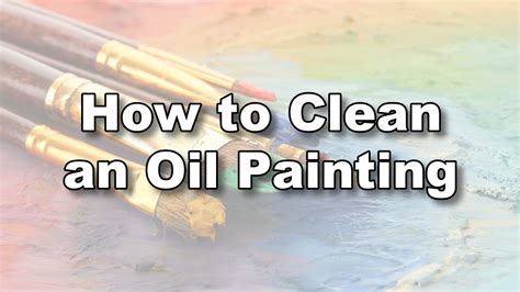 Can I clean a dirty oil painting?