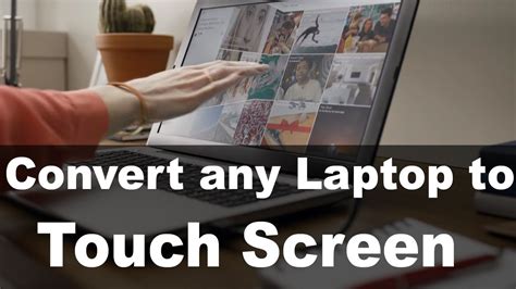 Can I convert my laptop to touchscreen?