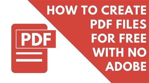 Can I create a PDF without Adobe?