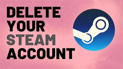 Can I delete my Steam account?