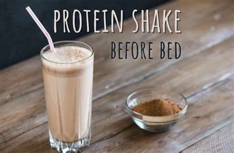 Can I drink protein shake before bed?