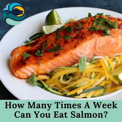 Can I eat salmon 4 times a week?