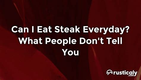 Can I eat steak everyday?