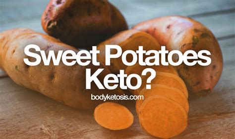 Can I eat sweet potatoes on keto?