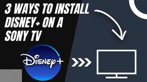 Can I get Disney Plus on Sony TV?