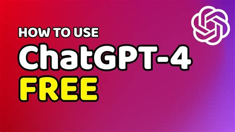 Can I get GPT-4 for free?