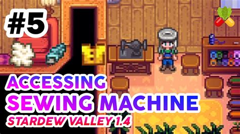 Can I get a sewing machine Stardew Valley?