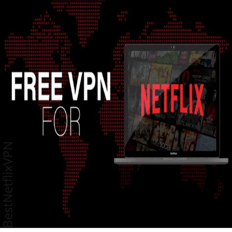 Can I get free Netflix with VPN?