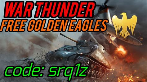 Can I get free golden eagles in War Thunder?