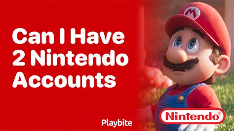 Can I have 2 separate Nintendo Accounts?